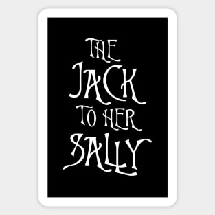 The Jack to her Sally Sticker